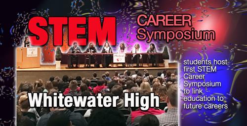 Whitewater High Hosts Its First STEM Symposium   