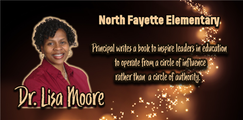 From Principal to Writer: Dr. Lisa Moore Inspires Educators with New Book  