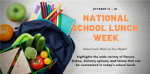 School Cafeterias Celebrate National School Lunch Week  